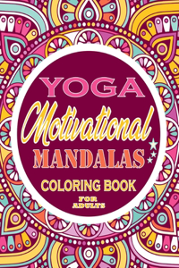 yoga Motivational mandalas Coloring Book For Adults