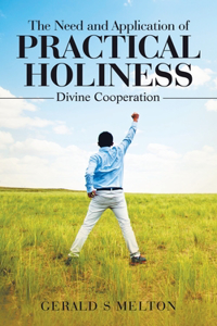 Need and Application of Practical Holiness