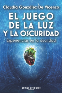 El juego de la Luz y la Oscuridad
