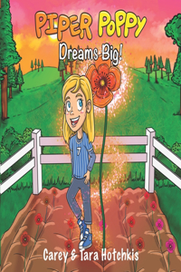 Piper Poppy Dreams Big!