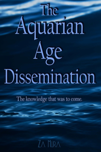 Aquarian Age Dissemination
