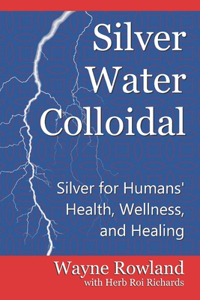 Silver Water Colloidal