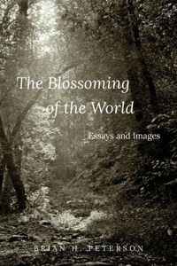 Blossoming of the World