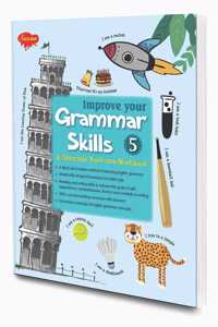 Improve Your Grammer Skils-5 | A Grammer Book-Cum-Workbook