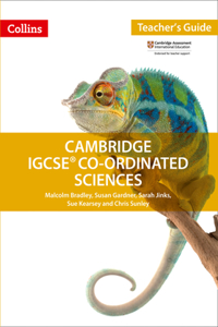 Cambridge IGCSE Co-Ordinated Sciences: Teacher Guide
