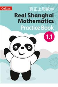 Real Shanghai Mathematics - Pupil Practice Book 1.1