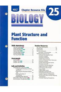 Holt Biology Chapter 25 Resource File: Plant Structure and Function