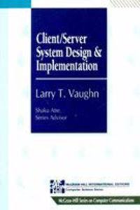 Client/Server System Design and Implementation