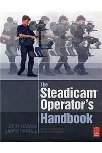 The Steadicam Operator's Handbook