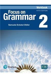 Focus on Grammar - (AE) - 5th Edition (2017) - Workbook - Level 2