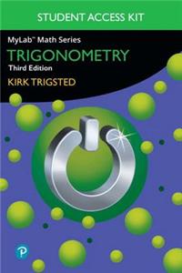 Mylab Math for Trigsted Trigonometry -- Access Kit