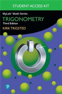 Mylab Math for Trigsted Trigonometry -- Access Kit