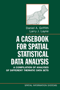 Casebook for Spatial Statistical Data Analysis