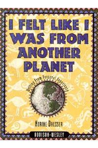 I Felt Like I Was from Another Planet: Writing from Personal Experience