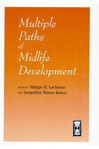 Multiple Paths of Midlife Development