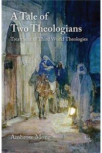 Tale of Two Theologians