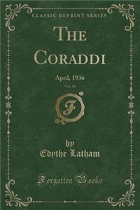 The Coraddi, Vol. 40: April, 1936 (Classic Reprint)
