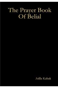 The Prayer Book Of Belial