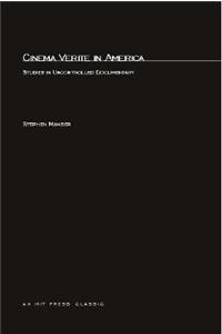 Cinema Verite in America: Studies in Uncontrolled Documentary