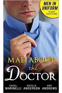Men In Uniform: Mad About The Doctor
