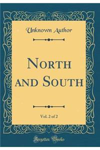 North and South, Vol. 2 of 2 (Classic Reprint)