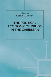 Political Economy of Drugs in the Caribbean