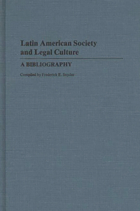 Latin American Society and Legal Culture
