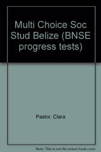 Multiple-Choice Tests in Social Studies for Belize