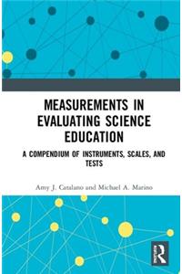 Measurements in Evaluating Science Education