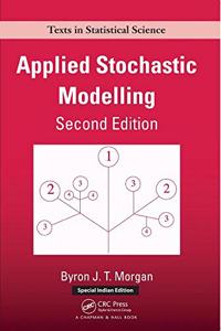 Applied Stochastic Modelling(Special Indian Edition/ Reprint Year- 2020)