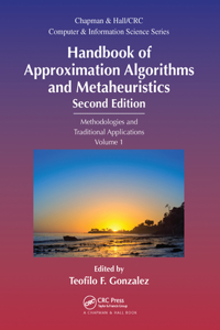 Handbook of Approximation Algorithms and Metaheuristics