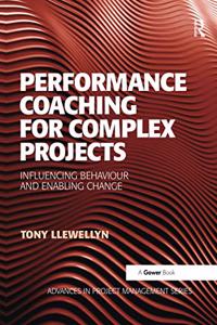 Performance Coaching for Complex Projects