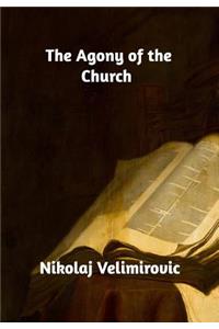 The Agony of the Church