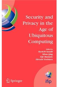 Security and Privacy in the Age of Ubiquitous Computing