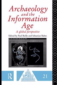 Archaeology and the Information Age