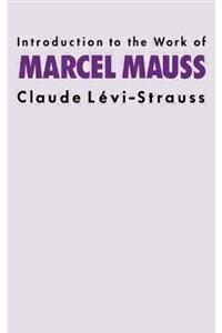 Introduction to the Work of Marcel Mauss