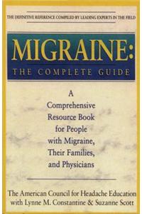 Migraine the Complete Guide