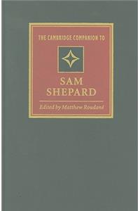 Cambridge Companion to Sam Shepard