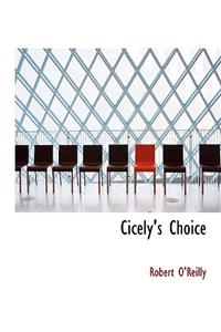 Cicely's Choice