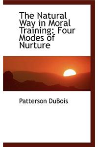 The Natural Way in Moral Training