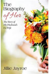 The Biography of Her