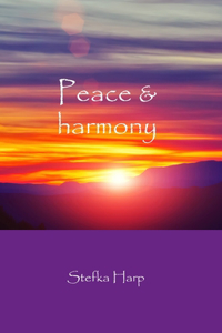 Peace and harmony