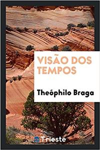 Visï¿½o dos tempos