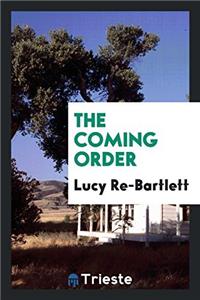 THE COMING ORDER