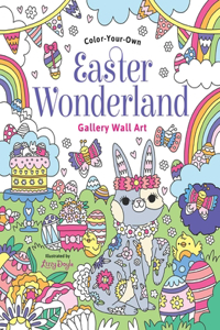 Easter Wonderland: Coloring Book: Color-Your-Own Gallery Wall Art