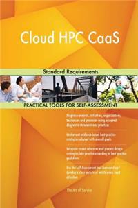 Cloud HPC CaaS Standard Requirements