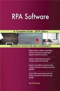 RPA Software A Complete Guide - 2019 Edition