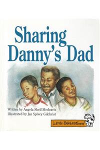 Sharing Danny's Dad