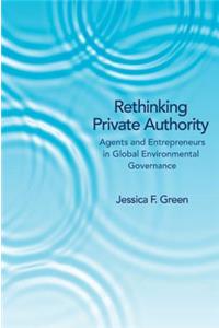 Rethinking Private Authority