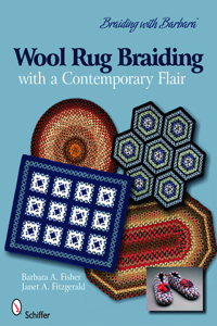 Braiding with Barbara*tm: Wool Rug Braiding